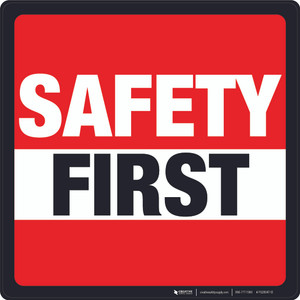 Safety First (Red/Square) - Floor Sign