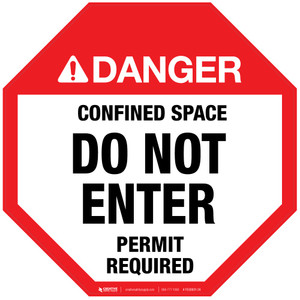 Danger: Confined Space - Do Not Enter - Permit Required - Floor Sign