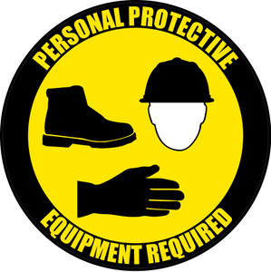 PPE Required - Hard Hat, Shoes, Gloves - Floor Sign