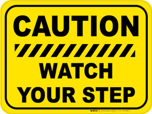 Caution: Watch Your Step (Rectangle/Yellow) - Floor Sign Caution: Watch Your Step (Rectangle/Yellow) - Floor Sign