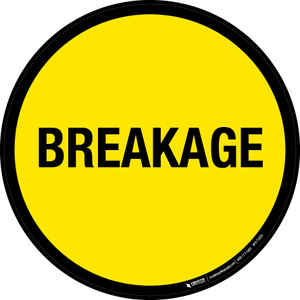Breakage Floor Sign