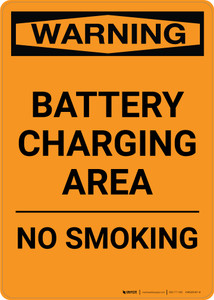 Warning: Battery Charging - No Smoking - Portrait Wall Sign