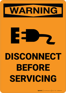 Warning: Disconnect Before Servicing with Icon - Portrait Wall Sign