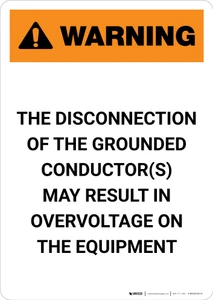 Warning: Disconnection of the Grounded Conductor - Portrait Wall Sign