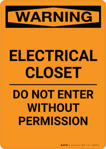 Warning: Electrical Closet - Do Not Enter Without Permission - Portrait Wall Sign
