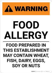 Warning: Food Allergy - Our Food May Contain Wheat Fish Dairy Eggs - Portrait Wall Sign