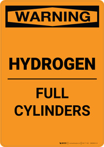 Warning: Hydrogen - Full Cylinders - Portrait Wall Sign