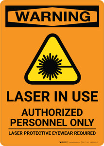 Warning: Laser In Use - Authorized Personnel Only with Icon - Portrait Wall Sign