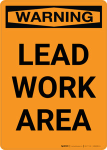 Warning: Lead Work Area - Portrait Wall Sign