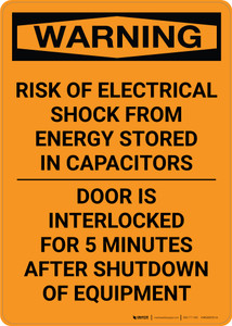 Warning: Risk of Electrical Shock from Stored Energy - Door is Interlocked - Portrait Wall Sign