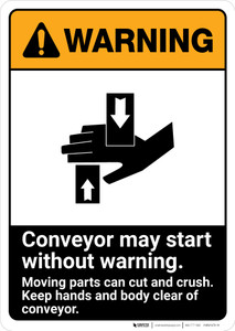 Warning: Conveyor May Start Without Warning ANSI - Portrait Wall Sign