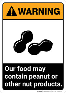 Warning: Food May Contain Peanut Or Nut Products ANSI - Portrait Wall Sign