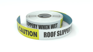 Caution: Roof Slippery When Wet - Inline Printed Floor Marking Tape