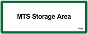 Wall Sign: (Mylan Logo) MTS Storage Area 16"x40" (Mounted on 3mm PVC)