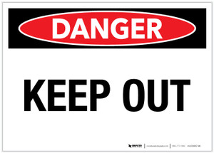 Danger: Keep Out Landscape - Label
