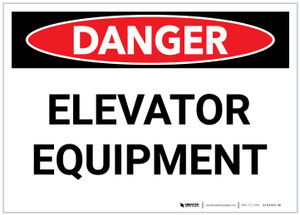 Danger: Elevator Equipment - Label
