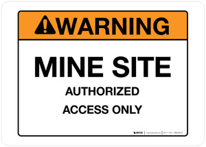 Warning - Mine Site - Wall Sign