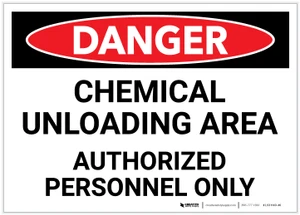 Danger: Chemical Unloading Area - Authorized Personnel Only - Label