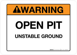 Warning - Open Pit - Wall Sign