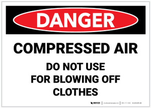 Danger: Compressed Air Do Not Use For Blowing Clothes - Label