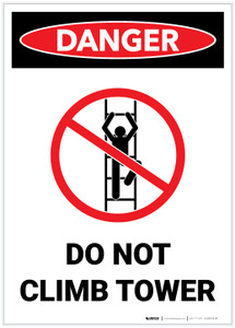 Danger: Do Not Climb Tower - Label