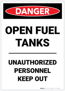 Danger: Open Fuel Tanks/Unauthorized Personnel Keep Out - Label