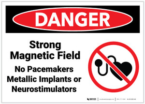 Danger: Strong Magnetic Field - No Pacemakers, Metallic Implants, or Neurostimulators - Label Danger: Strong Magnetic Field - No Pacemakers, Metallic Implants, or Neurostimulators - Label