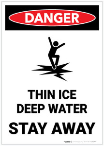 Danger: Thin Ice - Deep Water/Stay Away - Label