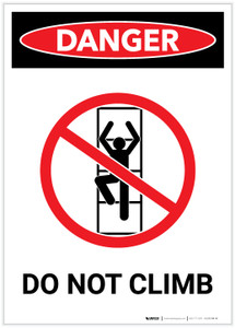 Danger: Do Not Climb Portrait with Graphic - Label