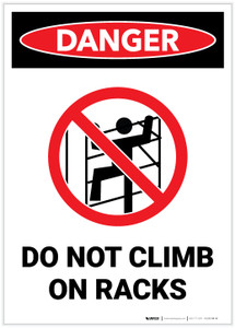 Danger: Do Not Climb On Racks Portrait - Label