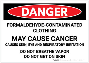 Danger: Formaldehyde Contaminated Clothing May Cause Cancer - Label