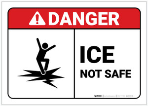 Danger: Ice Not Safe ANSI - Label