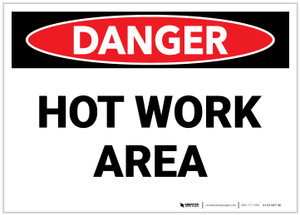 Danger: Hot Work Area - Label