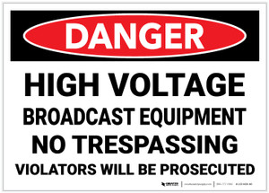 Danger: High Voltage Broadcast Equipment - Label