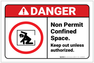 Danger: Non-Permit Confined Space/Keep Out Unless Authorized ANSI - Label