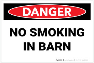 Danger: No Smoking in Barn - Label