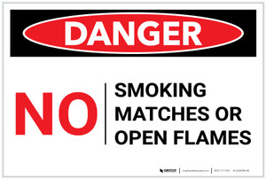 Danger: NO Smoking, Matches, or Open Flames - Label