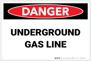 Danger: Underground Gas Line - Label