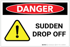 Danger: Sudden Drop Off - Label