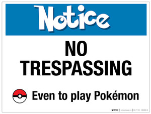 Notice - No Trespassing