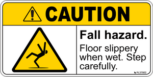 ANSI Label - CAUTION Fall Hazard, Slippery When Wet