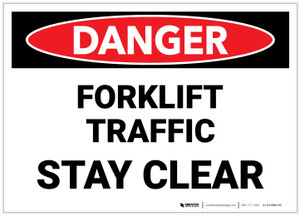 Danger: Lift Truck Forklift Traffic Stay Clear - Label