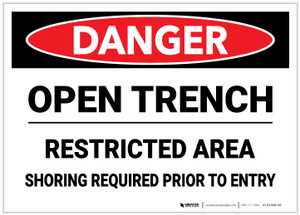 Danger: Open Trench Restricted Area Shoring Required - Label