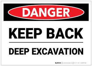 Danger: Keep Back Deep Excavation - Label Danger: Keep Back Deep Excavation - Label