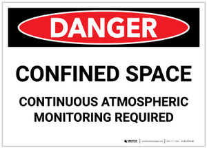 Danger: Confined Space Continuous Atmospheric Monitoring - Label