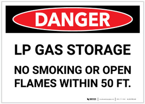 Danger: LP Gas Storage No Smoking or Open Flames Within 50 Ft - Label