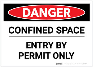 Danger: Confined Space Entry By Permit Only - Label
