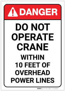 Danger: Do Not Operate Crane Within 10 Feer of Overhead Powerlines - Label