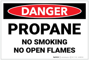 Danger: Propane- No Smoking, No Open Flame - Label