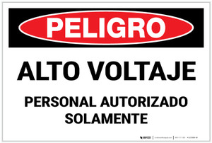 Danger: High Voltage Authorized Personnel Only Spanish Landscape - Label